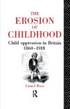 The Erosion of Childhood