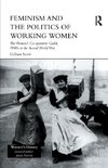 Feminism and the Politics of Working Women