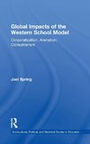 Global Impacts of the Western School Model