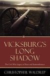 Vicksburg's Long Shadow