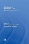 Handbook of Traumatic Loss