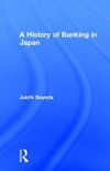 A History of Banking in Japan