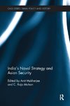 India's Naval Strategy and Asian Security