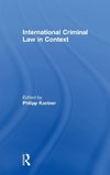 International Criminal Law in Context