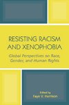 Resisting Racism and Xenophobia