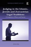 Judging in the Islamic, Jewish and Zoroastrian Legal Traditions