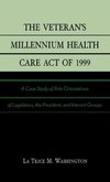 The Veteran's Millennium Health Care Act of 1999