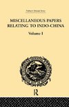 Miscellaneous Papers Relating to Indo-China