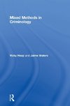 Mixed Methods in Criminology