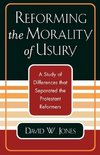 Reforming the Morality of Usury