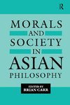 Morals and Society in Asian Philosophy