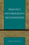 Braudel's Historiography Reconsidered