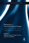 Neutrality in Twentieth-Century Europe