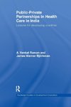 Public-Private Partnerships in Health Care in India