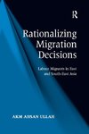 Rationalizing Migration Decisions