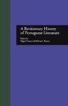 A Revisionary History of Portuguese Literature