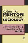 Robert K. Merton and Contemporary Sociology