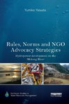 Rules, Norms and NGO Advocacy Strategies