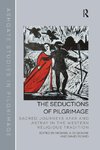 The Seductions of Pilgrimage