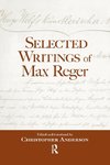 Selected Writings of Max Reger