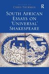 South African Essays on 'Universal' Shakespeare