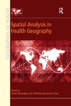 Spatial Analysis in Health Geography