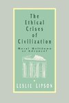 Lipson, L: Ethical Crises of Civilization