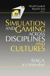 Simulations and Gaming across Disciplines and Cultures