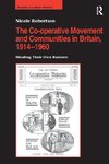 The Co-operative Movement and Communities in Britain, 1914-1960