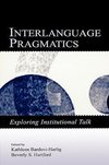 Bardovi-Harlig, K: Interlanguage Pragmatics