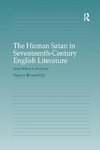 The Human Satan in Seventeenth-Century English Literature