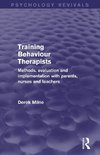 Training Behaviour Therapists