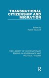 Transnational Citizenship and Migration