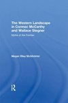 The Western Landscape in Cormac McCarthy and Wallace Stegner