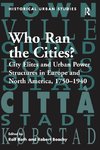 Who Ran the Cities?