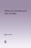 William Dean Howells and the Ends of Realism