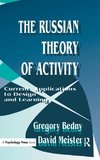 The Russian Theory of Activity