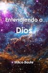 Entendiendo a Dios