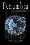 Penumbra, An Interdisciplinary Journal of Critical and Creative Inquiry