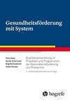 Gesundheitsförderung mit System