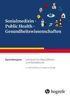 Sozialmedizin - Public Health - Gesundheitswissenschaften