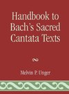 Handbook to Bach's Sacred Cantata Texts