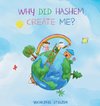 Why Did Hashem Create Me?