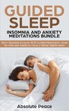 Guided Sleep, Insomnia and Anxiety Meditations Bundle