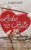 Liebe braucht keine Rute