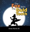 The Fox with the Gold Tooth