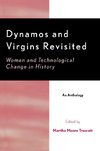 Dynamos and Virgins Revisited