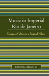 Music in Imperial Rio de Janeiro