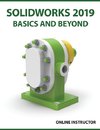 SOLIDWORKS 2019 Basics and Beyond