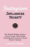 Instagram Influencer Secrets